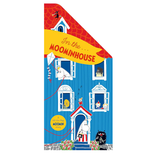 In the Moominhouse: A Lift-the-Flap Moomin Story
